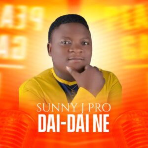 DOWNLOAD: Sunny J Pro – Dai-Dai Ne