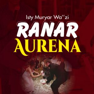 DOWNLOAD: Isty Muryar Wa’azi – Ranar Aurena