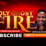 DOWNLOAD: Isty Muryar Wa’azi – Holy Ghost Fire Video