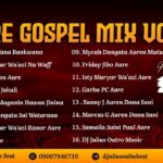 DOWNLOAD: DJ Julius Aure Gospel Mix Vol. 4 2024 {09067946719}