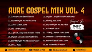 DOWNLOAD: DJ Julius Aure Gospel Mix Vol. 4 2024 {09067946719}