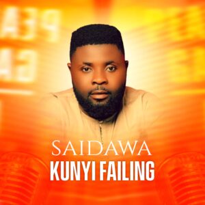 DOWNLOAD: Alpha Kabo – Sa’idawa Kunyi Failling