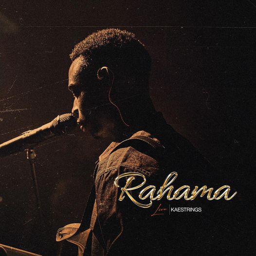 DOWNLOAD : Kaestrings – Rahama Live