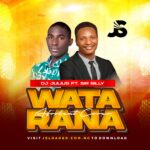DOWNLOAD: DJ Julius Ft. Sir Billy – Watarana Afrobeat Cover