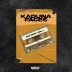 DOWNLOAD MP3: Kaduna Faces – Dreams Ft. Classiq Mohaa