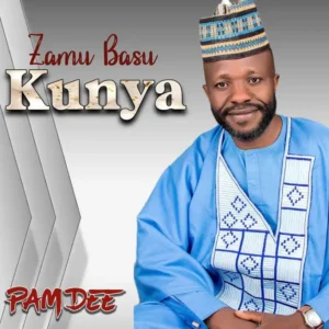 DOWNLOAD MP3: Pam Dee – Zamu Basu Kunya