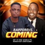 DOWNLOAD MP3: Mr D Mai Waka – Rapture Is Coming Ft. Solomon Damulak