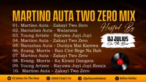 DOWNLOAD MP3: DJ Julius – Martino Auta Two Zero Mix 2025