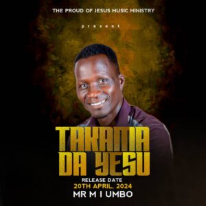 DOWNLOAD MP3: M I Umbo – Takama Da Yesu