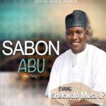 DOWNLOAD MP3: Sheks JP Musa – Sabon Abu Full Album