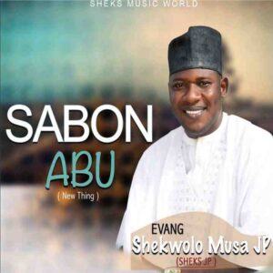 DOWNLOAD MP3: Sheks JP Musa – Sabon Abu Full Album