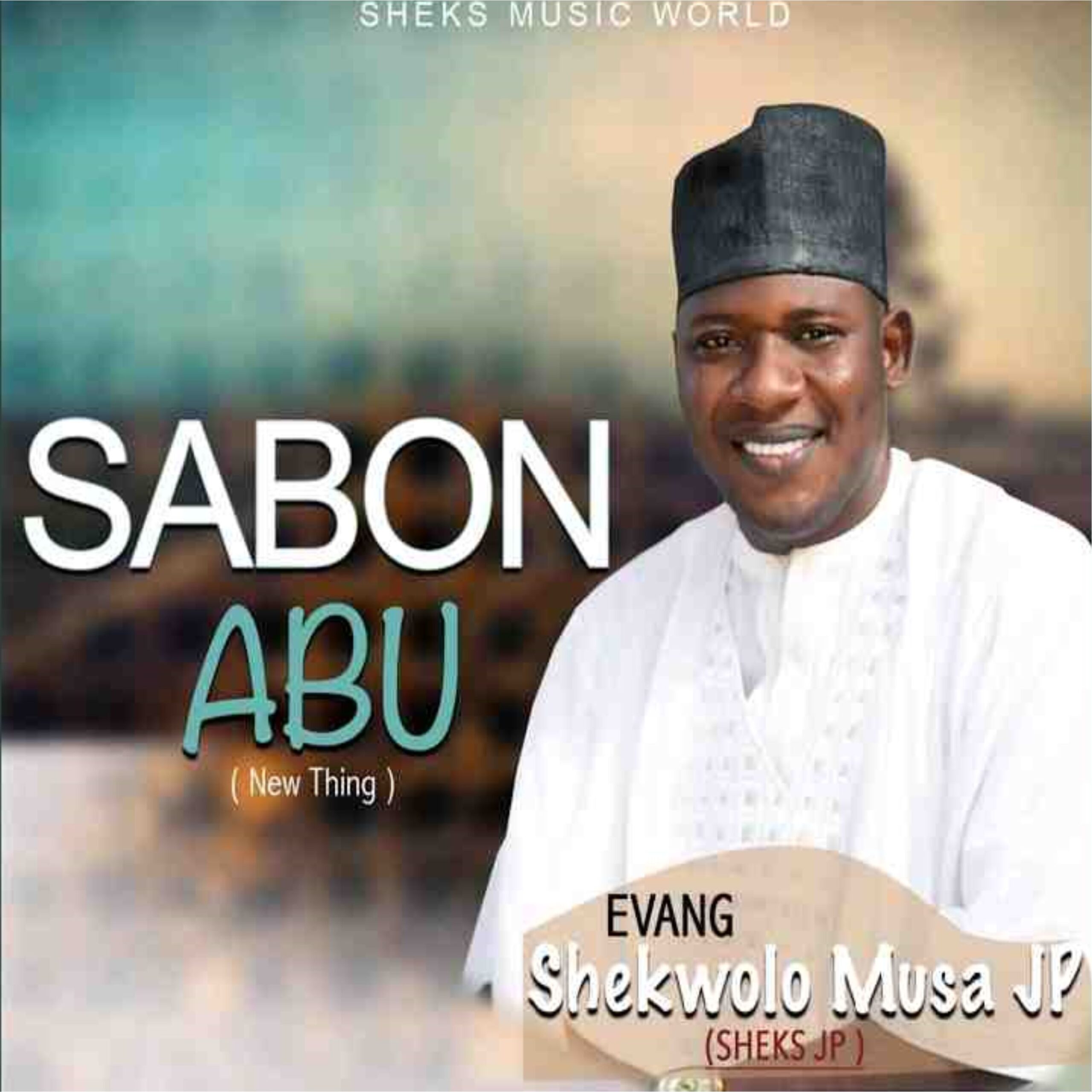 DOWNLOAD MP3: Sheks JP Musa - Sabon Abu Full Album