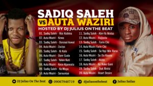 DOWNLOAD MP3: DJ Julius Sadiq Saleh VS Auta Waziri Mix 2025