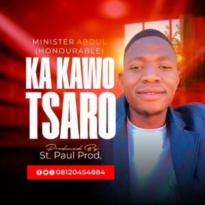 DOWNLOAD MP3: Minister Abdul Honourable – Ka Kawo Tsaro