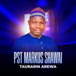 BIOGRAPHY: Takaitaccen Tarihin – Pst Markus Shawai