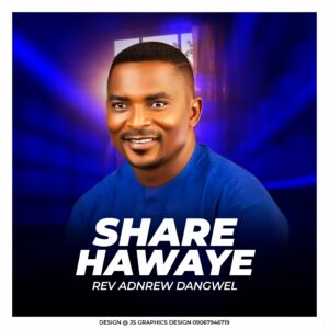 DOWNLOAD MP3: Rev. Andrew Dangwel – Share Hawaye Full Album