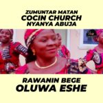 DOWNLOAD MP3: Zumuntar Matan COCIN Nyanya Abuja – Rawanin Rai (Oluwa Eshe)