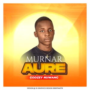 DOWNLOAD MP3: Godzey Nuwang – Murnar Aure
