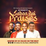 DOWNLOAD MP3: DJ Julius – Sabon Rai Praises Mix