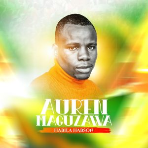DOWNLOAD MP3: Habila Habson – Auren Maguzawa