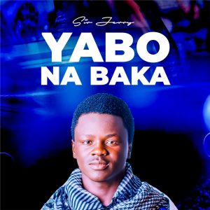 DOWNLOAD MP3: Sir Jerry – Yabo Na Baka
