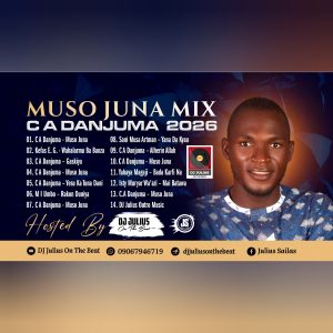 DOWNLOAD MP3: DJ Julius C A Danjuma Muso Juna Mix 2026