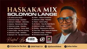 DOWNLOAD MP3: DJ Julius Solomon Lange Haskaka Mix 2026