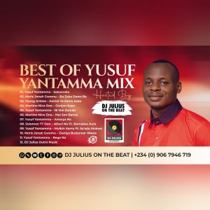 DOWNLOAD MP3: DJ Julius Best of Yusuf Yantamma Mixtape